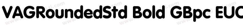 VAGRoundedStd Bold GBpc EUC H字体转换